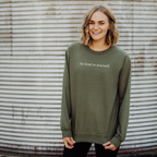 Be Kind to Yourself Crew Neck Sweatshirt